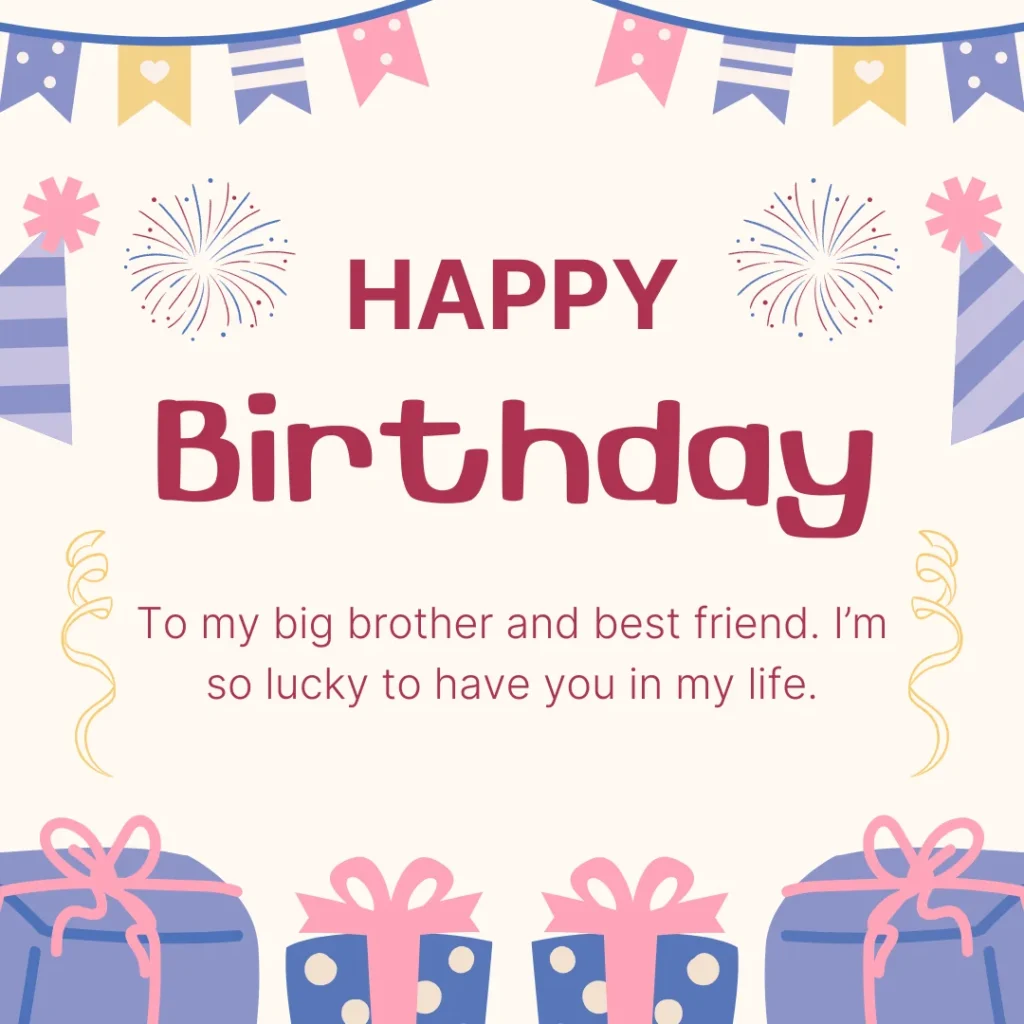 Birthday Wishes for Elder Brother